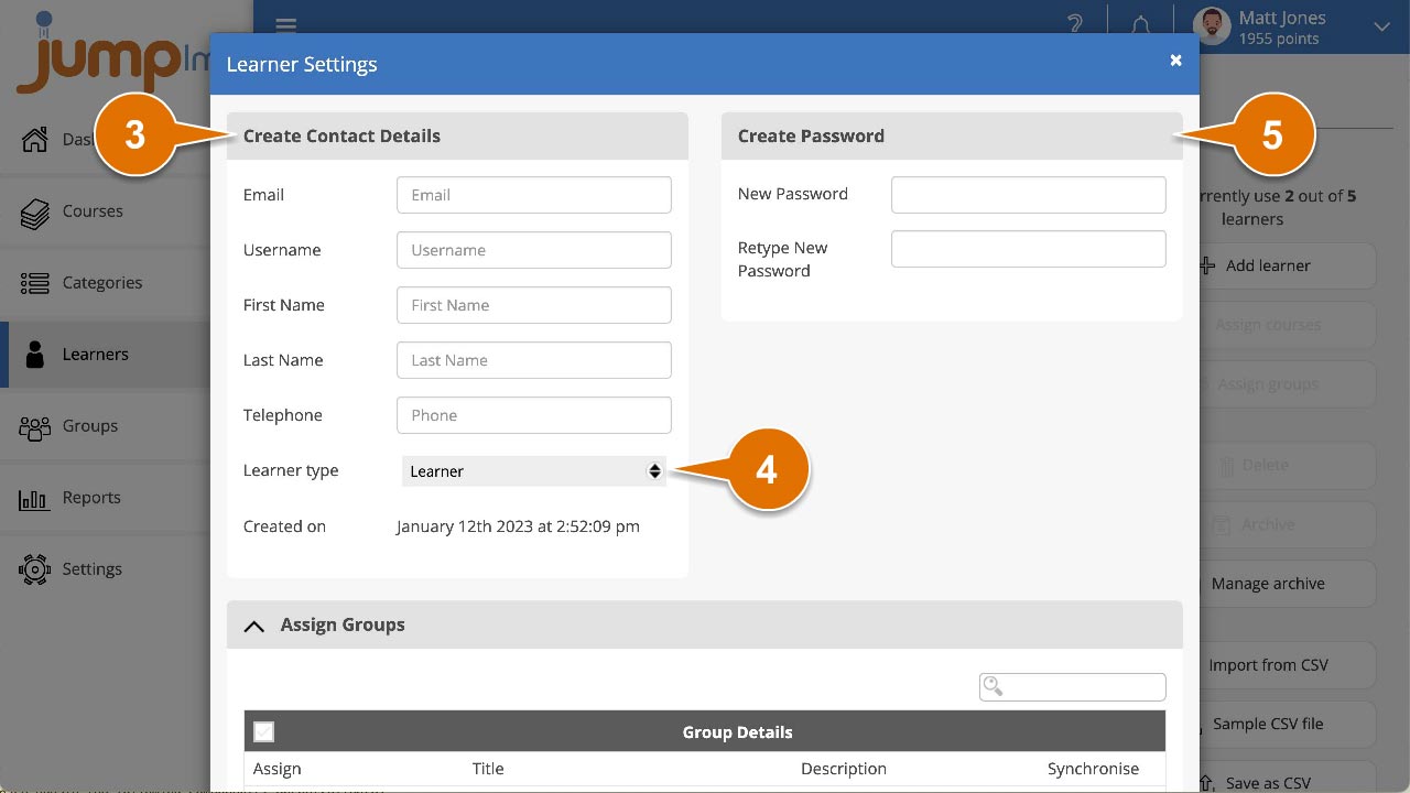 Fill in the details select learner type and create a password